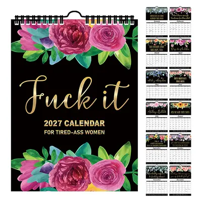 2027 Calendar for Tired Women, Humorous Desk Calendar