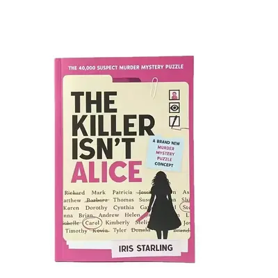 The Killer Isn't Alice Mystery Puzzle Notebook